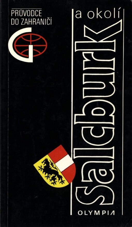 Salcburk a okolí: průvodce do zahraničí