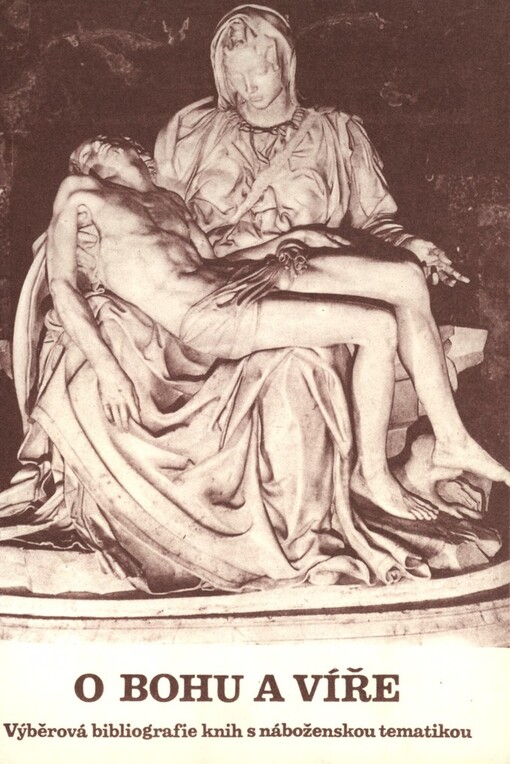 O Bohu a víře: výběrová bibliografie knih s náboženskou tematikou