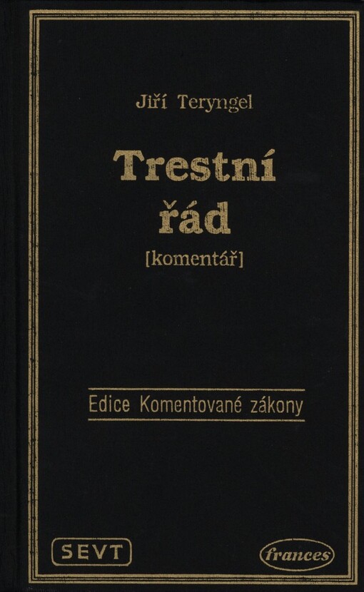 Trestní řád: (Komentář)