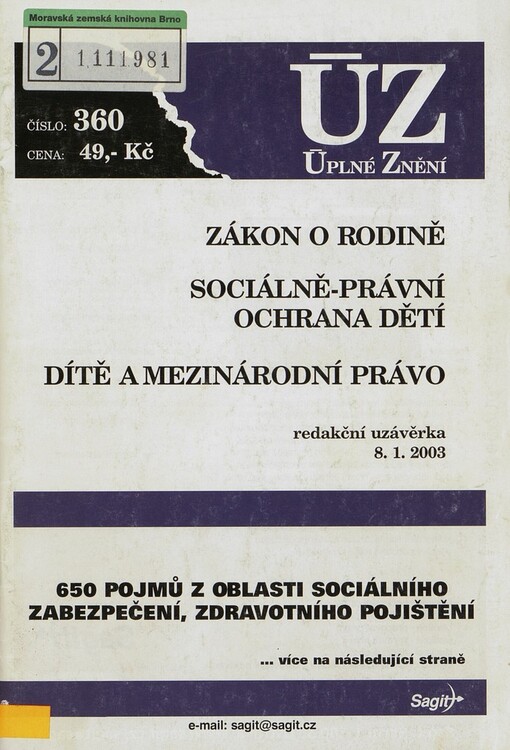 Zákon o rodině: Sociálně-právní ochrana dětí ; Dítě a mezinárodní právo : redakční uzávěrka 8.1.2003