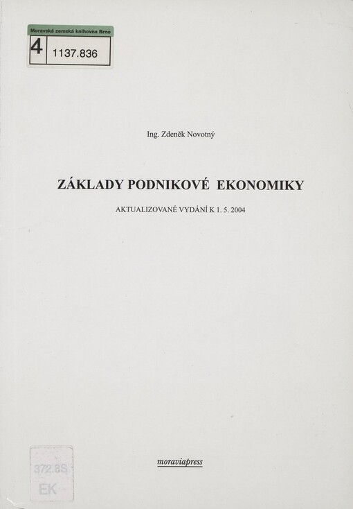 Základy podnikové ekonomiky: aktualizované vydání k 1.5.2004