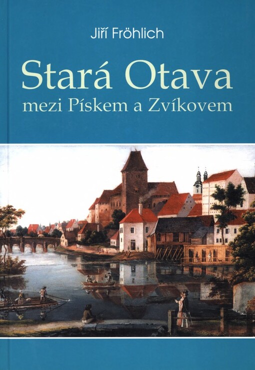 Stará Otava mezi Pískem a Zvíkovem