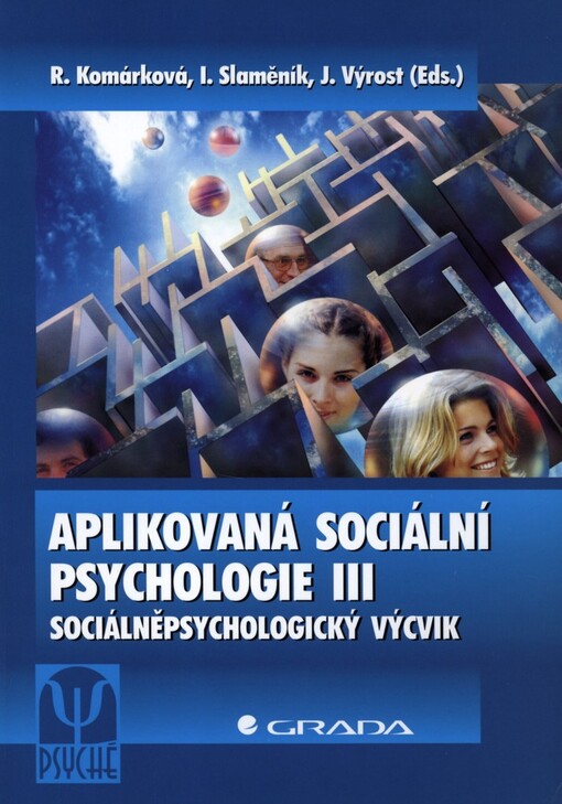 Aplikovaná sociální psychologie III: sociálněpsychologický výcvik