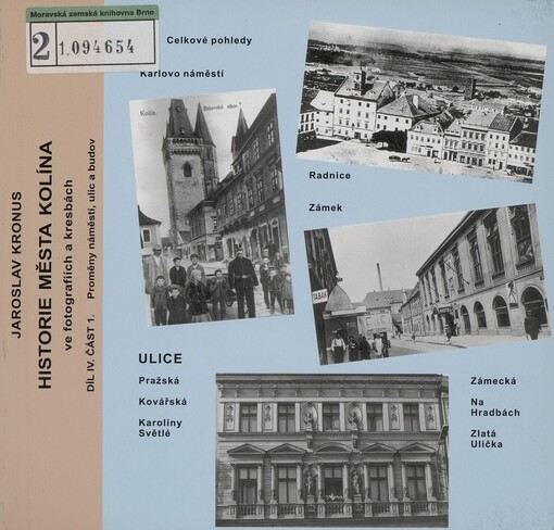 Historie města Kolína ve fotografiích a kresbách