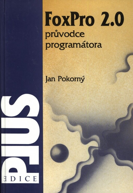FoxPro 2.0: Průvodce programátora