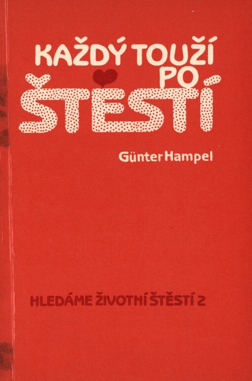 Každý touží po štěstí