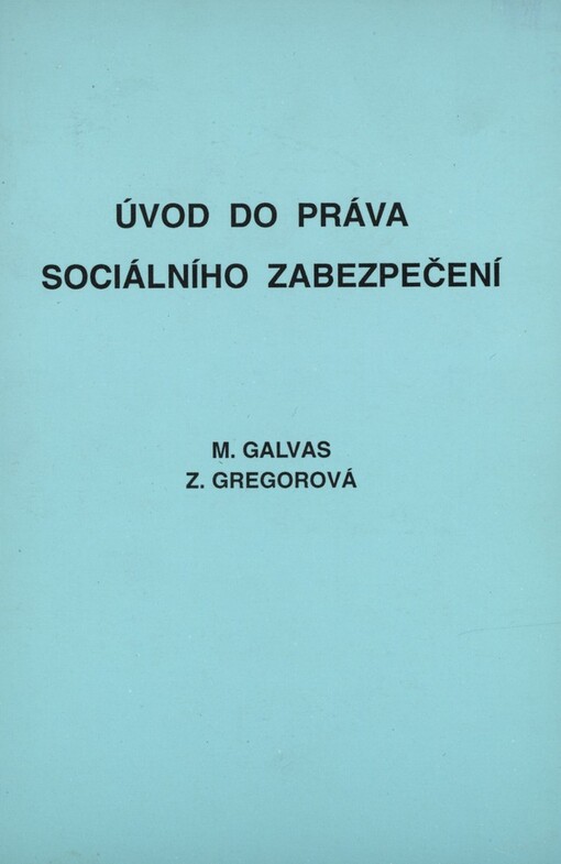 Úvod do práva sociálního zabezpečení: [prozatímní skripta pro stud. právnické fak.]