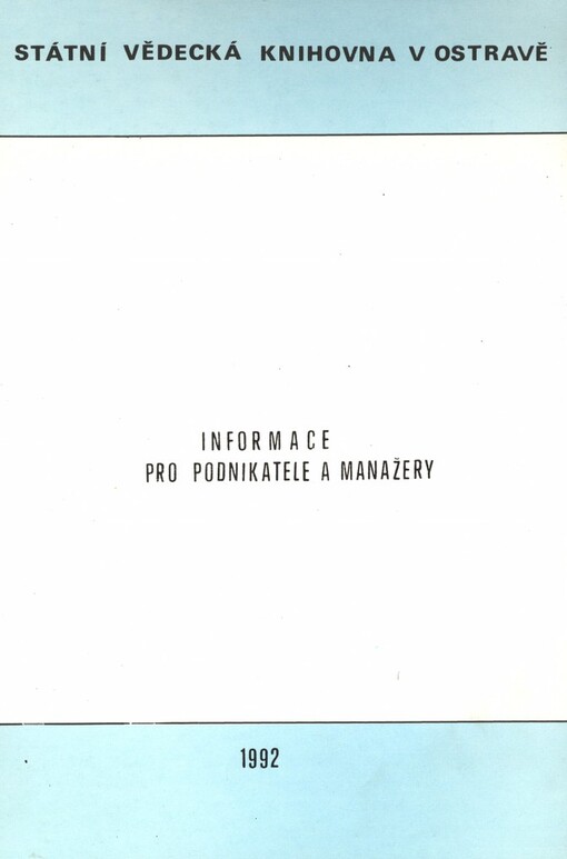 Informace pro podnikatele a manažery: Výběrová bibliografie