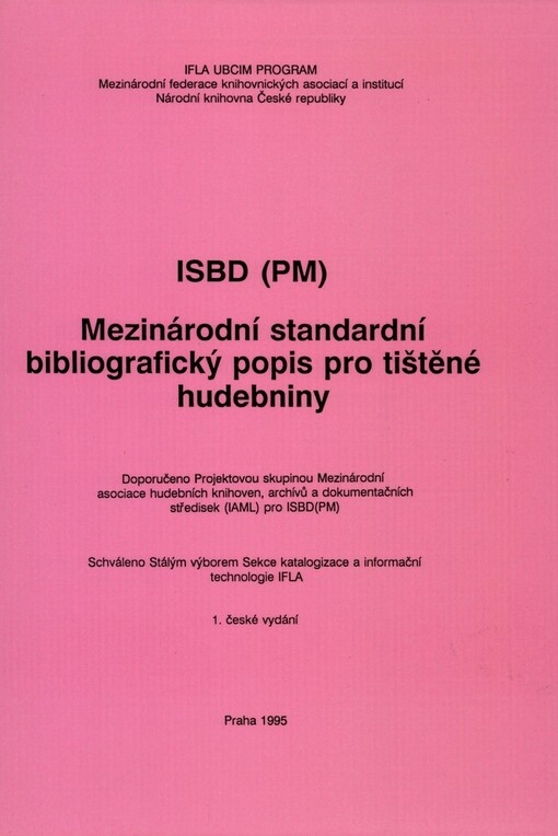 ISBD(PM): mezinárodní standardní bibliografický popis pro tištěné hudebniny