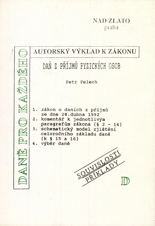 Daň z příjmů fyzických osob: Autorský výklad k zákonu, souvislosti, příklady