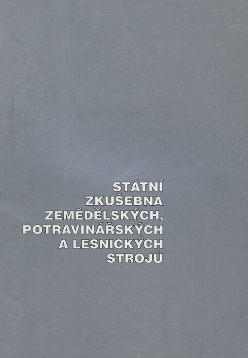 Státní zkušebna zemědělských, potravinářských a lesnických strojů