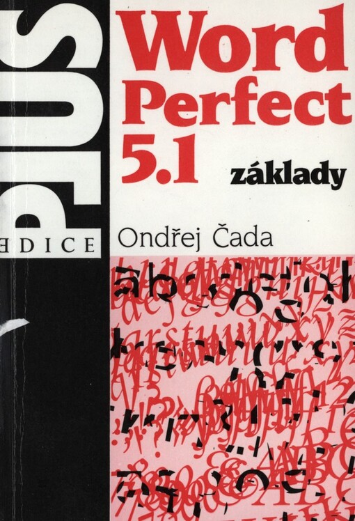 WordPerfect 5.1: základy