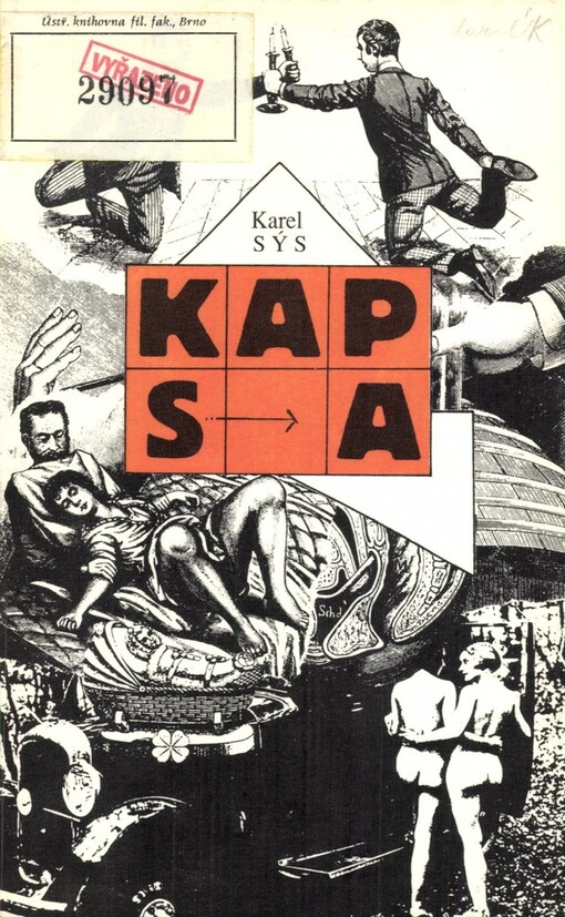 Kapsa: kniha utkvělých představ : 26. 7. 1946 - 9. 7. 1986