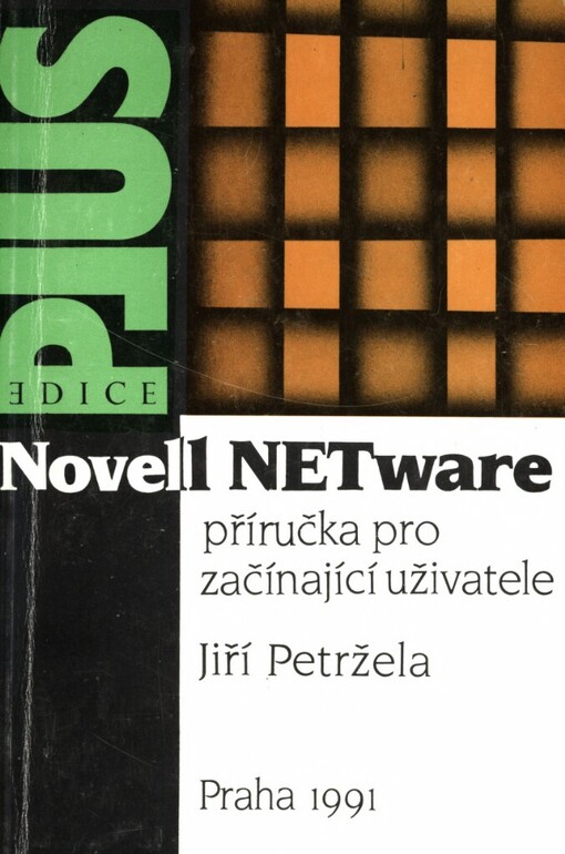 Novell NetWare: Příručka pro začínající uživatele