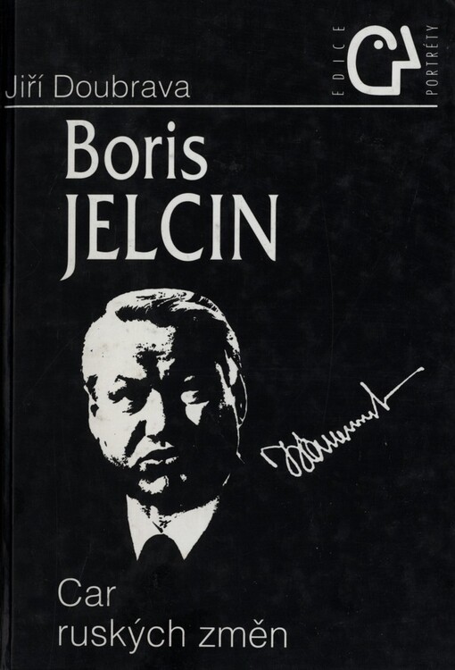 Boris Jelcin: car ruských změn
