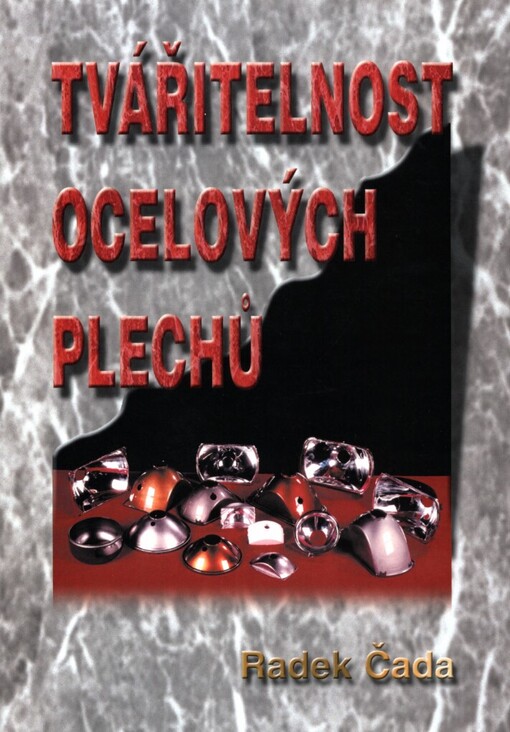 Tvářitelnost ocelových plechů
