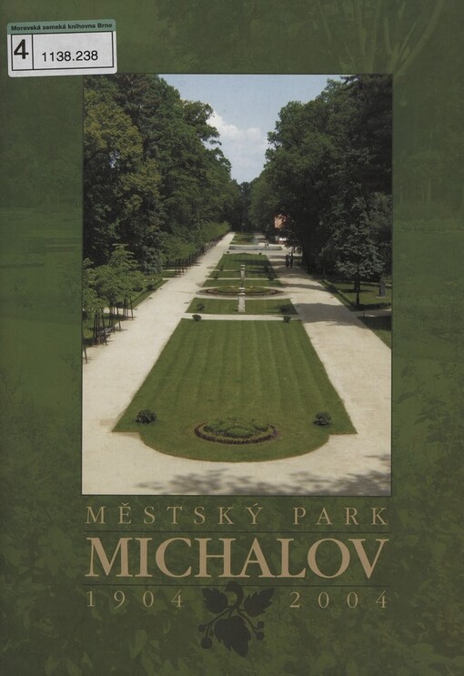 Městský park Michalov 1904-2004