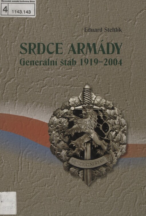 Srdce armády: generální štáb 1919-2004