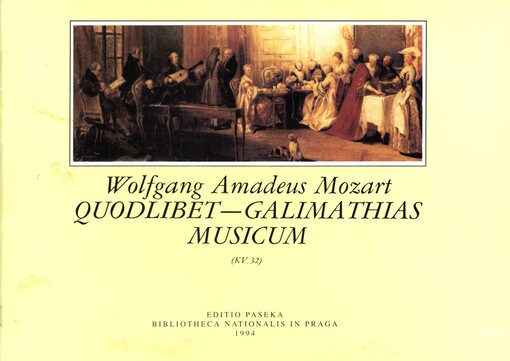 Quodlibet - Galimathias musicum (KV 32)