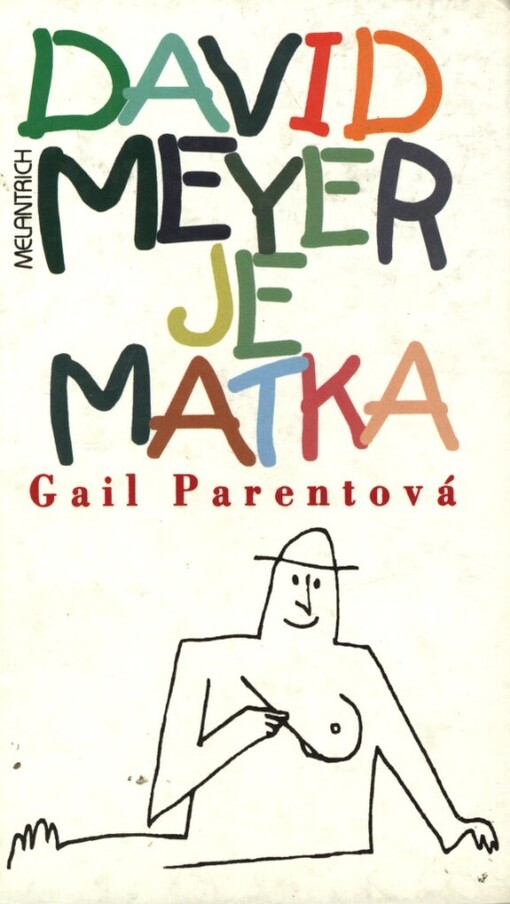 David Meyer je matka