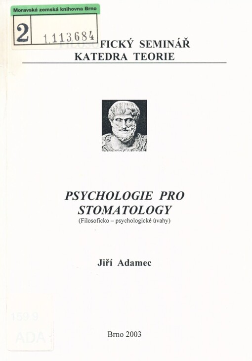 Psychologie pro stomatology: (filosoficko-psychologické úvahy)