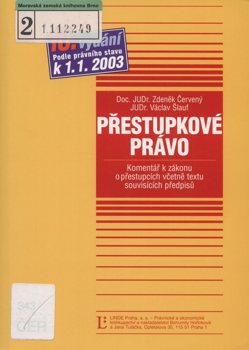 Přestupkové právo: komentář k zákonu o přestupcích včetně textu souvisících předpisů : podle právního stavu k 1.1.2003, 10., aktualiz. vyd.
