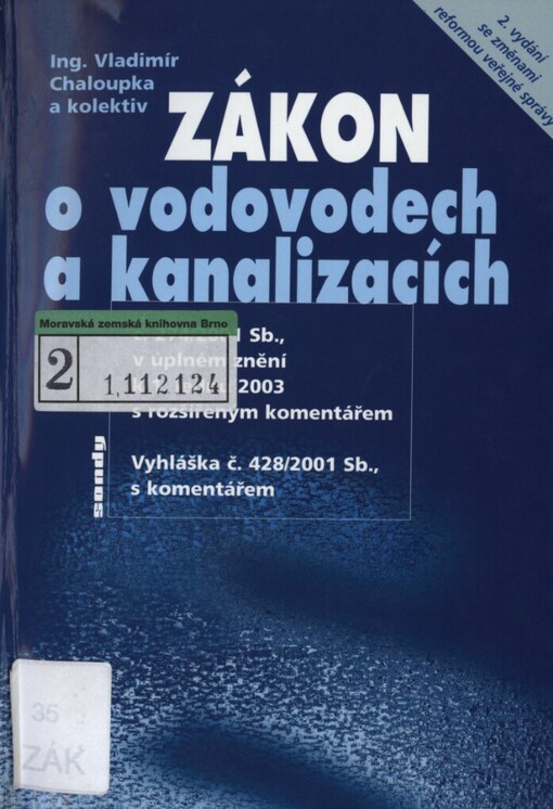 Zákon č. 274/2001Sb., v úplném znění k 1. lednu 2003 s rozšířeným komentářem: vyhláška č. 428/2001 Sb., s komentářem