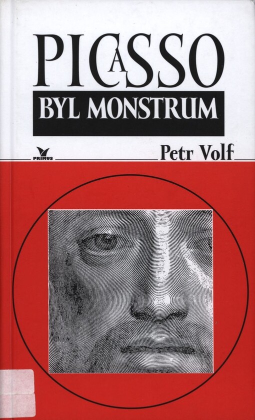 Picasso byl monstrum