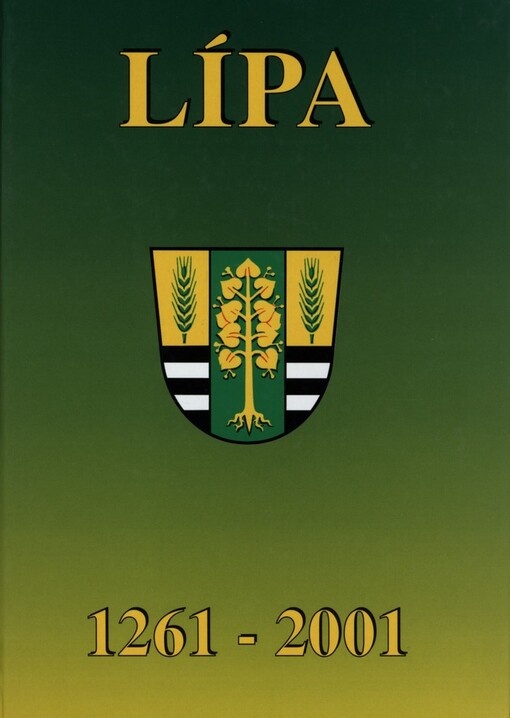 Lípa: almanach k výročí obce na Podřevnicku 1261-2001