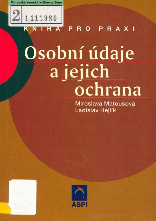 Osobní údaje a jejich ochrana: knížka pro praxi