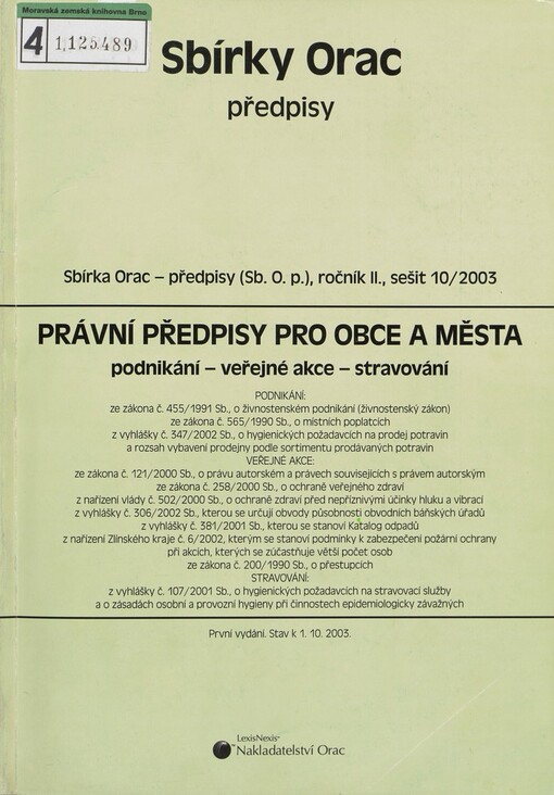 Právní předpisy pro obce a města: podnikání, veřejné akce, stravování : stav k 1.10.2003, 1. vyd.