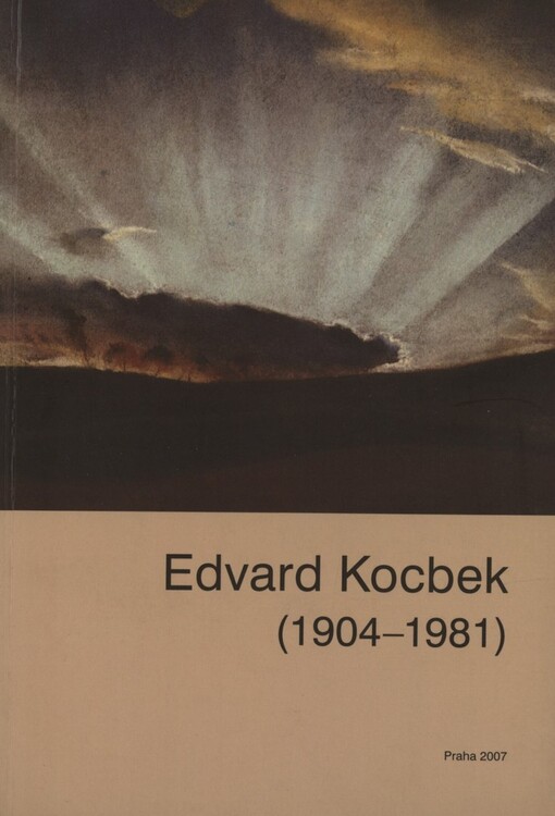 Edvard Kocbek (1904-1981): sborník příspěvků z mezinárodního kolokvia věnovaného dílu a odkazu slovinského básníka, prozaika, esejisty a filozofa Edvarda Kocbeka : (Praha, 10. března 2005, Národní knihovna České republiky)