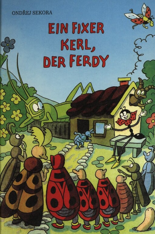 Ein fixer Kerl, der Ferdy