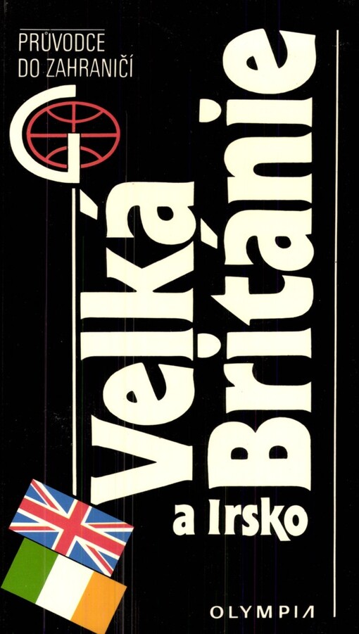 Velká Británie a Irsko: průvodce do zahraničí