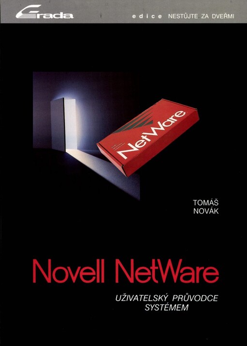 Novell NetWare: Uživatelský průvodce systémem
