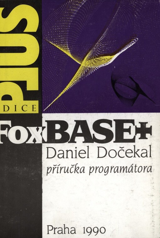 FoxBASE +: příručka programátora