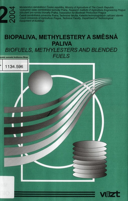 Biopaliva, methylestery a směsná paliva =: Biofuels, methylesters and blended fuels : (legislativa, kvalita, standardizace, logistika, marketing) : sborník vědeckých a odborných prací vydaný k 6. mezinárodnímu semináři konanému 31. března 2004 jako odborná doprovodná akce 8. mezinárodního veletrhu zemědělské techniky TECHAGRO 2004, Brno - výstaviště & Kongresové centrum Brno