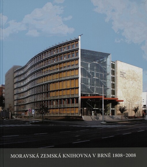 Moravská zemská knihovna v Brně 1808-2008: knihovní sbírky