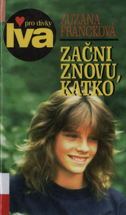Začni znovu, Katko
