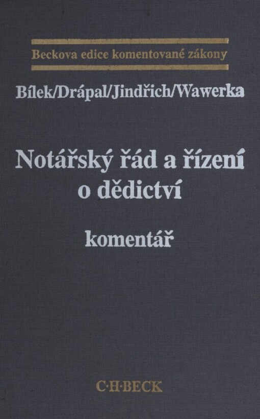 Notářský řád a řízení o dědictví: komentář, 1. vyd.