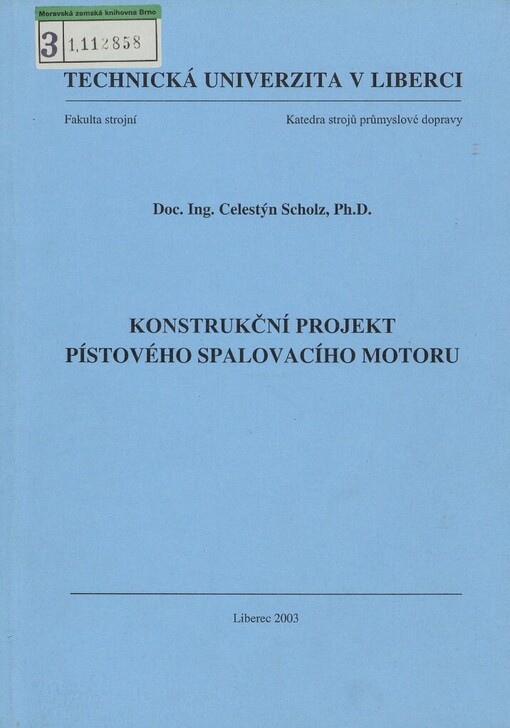 Konstrukční projekt pístového spalovacího motoru