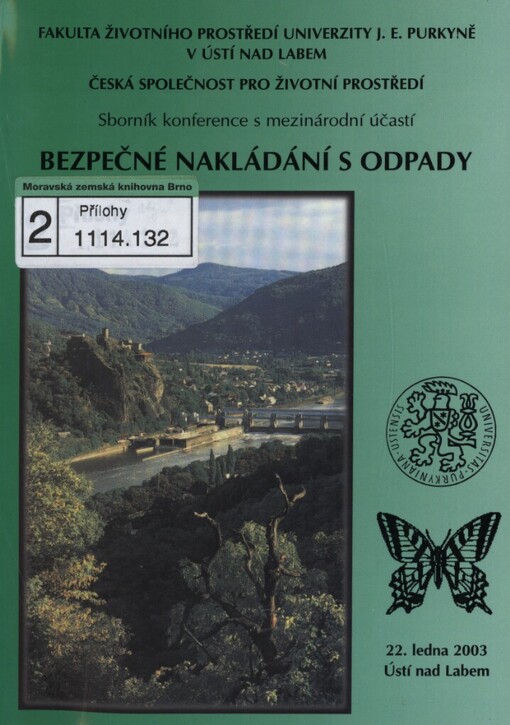 Bezpečné nákládání s odpady: sborník konference s mezinárodní účastí : 22. ledna 2003, Ústí nad Labem