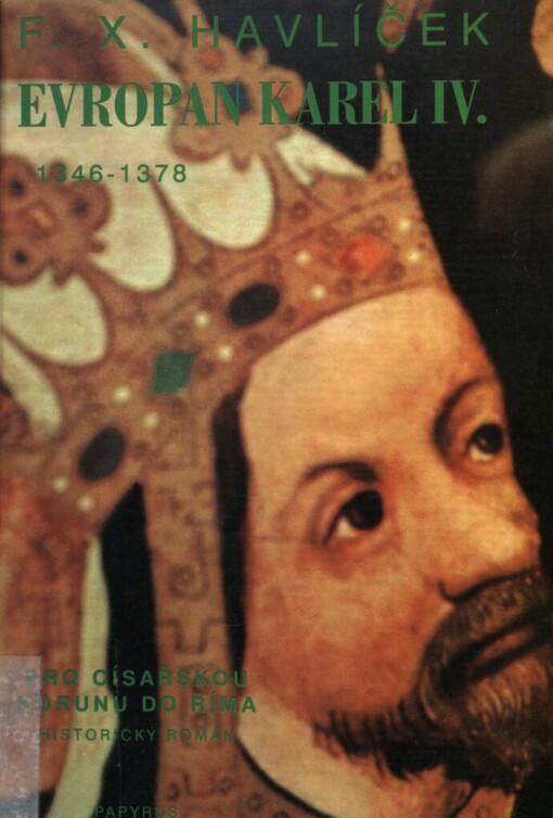Evropan Karel IV: historický román