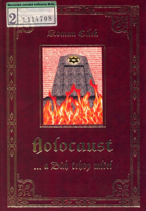 Holocaust: --a Bůh tehdy mlčel: tři osudy a jeden proces: pohled do zákulisí nacistických vyhlazovacích záměrů