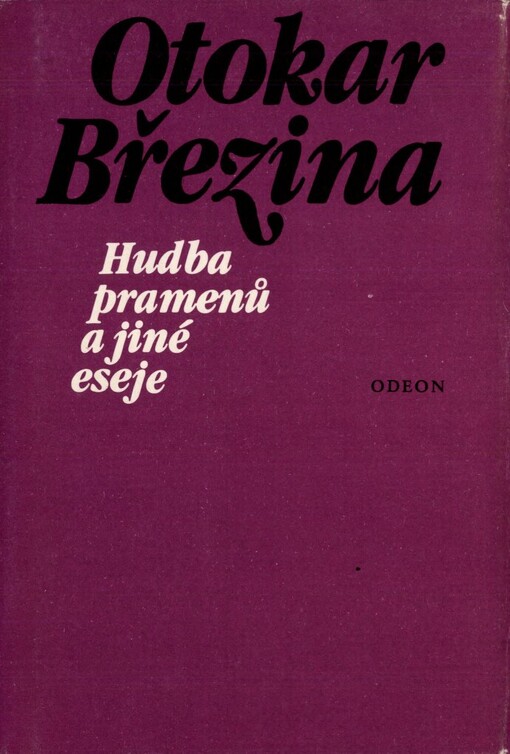 Hudba pramenů a jiné eseje