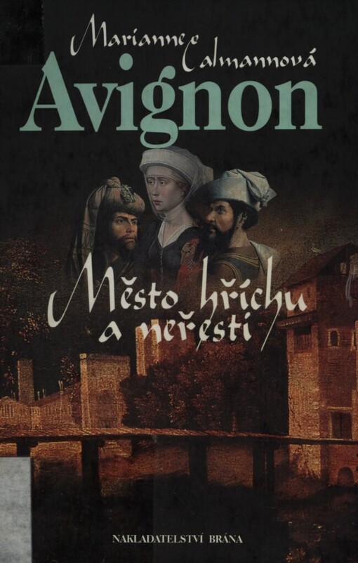 Avignon: město hříchu a neřesti