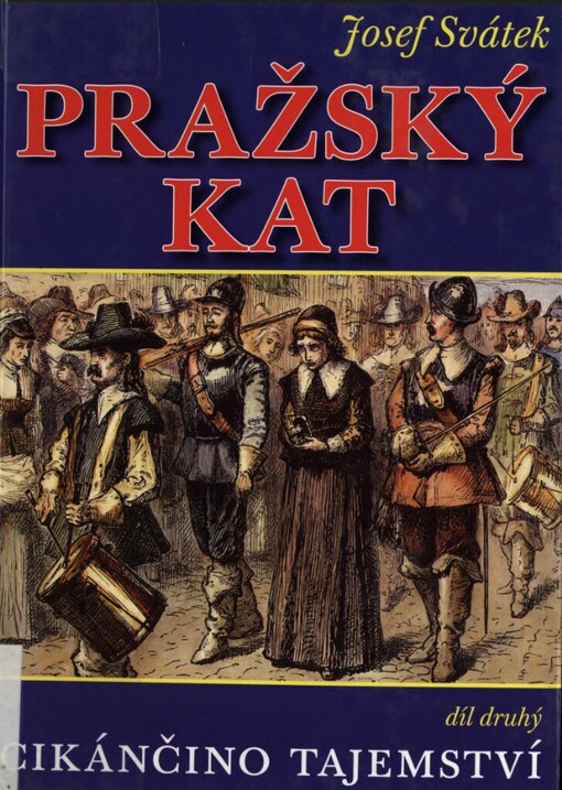 Pražský kat: román ze století XVII