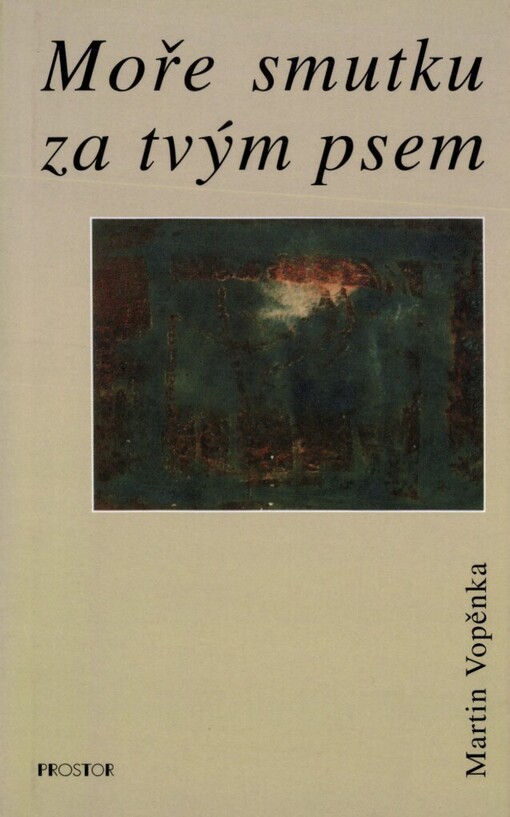 Moře smutku za tvým psem