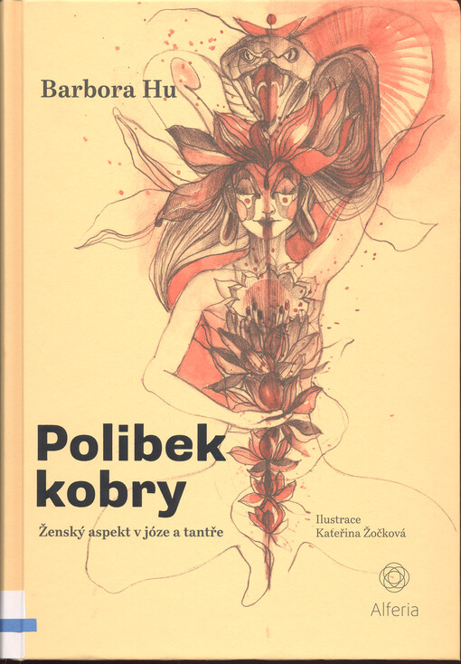 Polibek kobry : ženský aspekt v józe a tantře