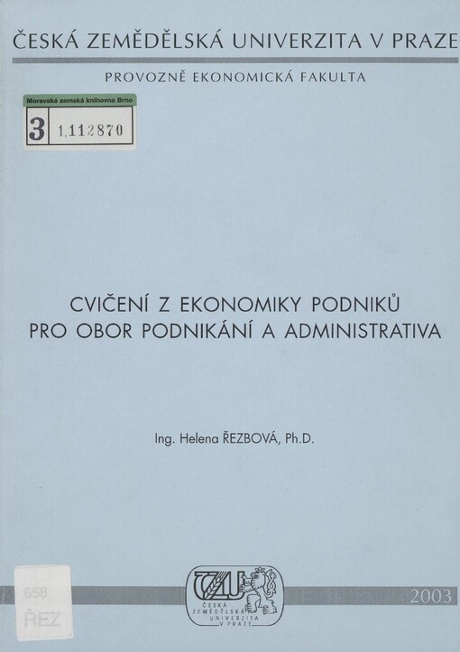 Cvičení z ekonomiky podniků pro obor podnikání a administrativa